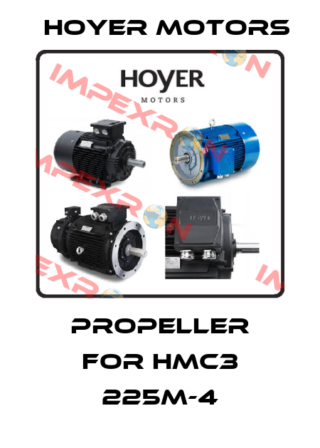 PROPELLER for HMC3 225M-4 Hoyer Motors
