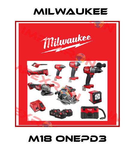 M18 ONEPD3 Milwaukee