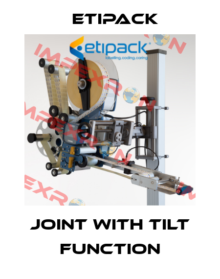 Joint with tilt function Etipack