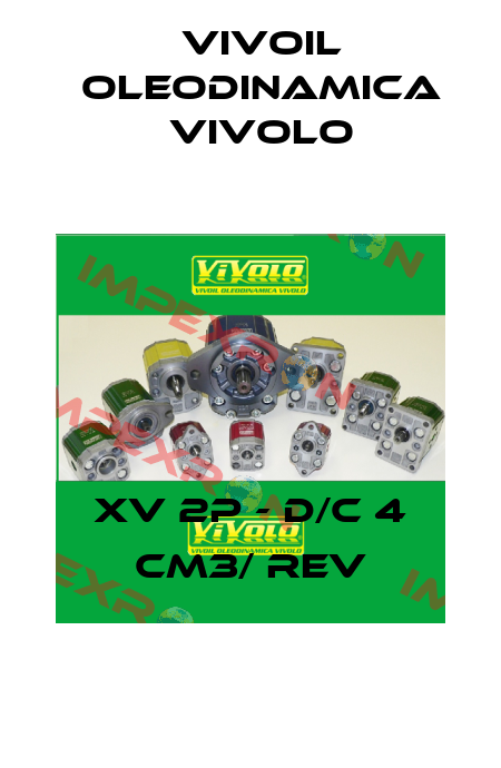 XV 2P - D/C 4 cm3/ REV Vivoil Oleodinamica Vivolo