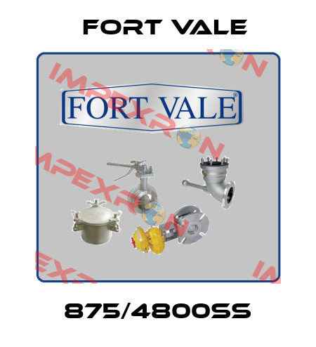 875/4800SS Fort Vale