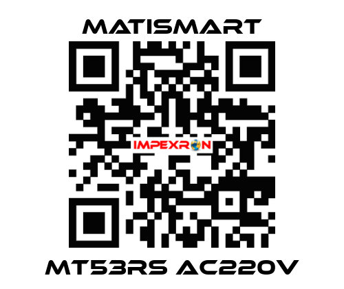 MT53RS AC220V Matismart