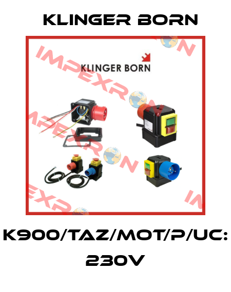 K900/TAZ/MOT/P/Uc: 230V Klinger Born