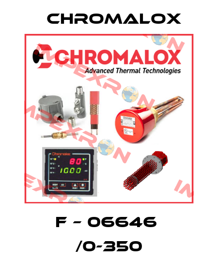 F – 06646  /0-350 Chromalox