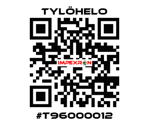#T96000012 TYLÖHELO