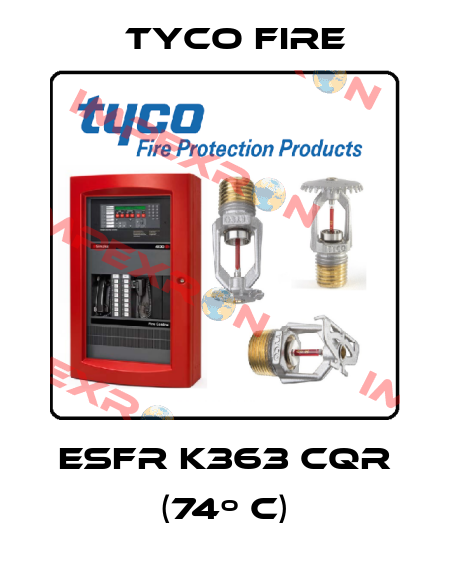ESFR K363 CQR (74º C) Tyco Fire