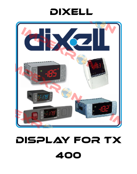 display for TX 400 Dixell
