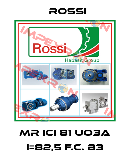 MR ICI 81 UO3A I=82,5 F.C. B3 Rossi