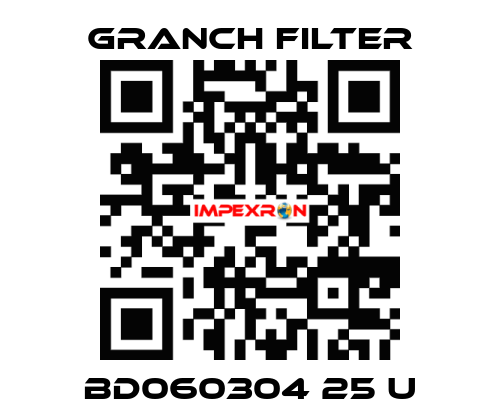 BD060304 25 U GRANCH FILTER