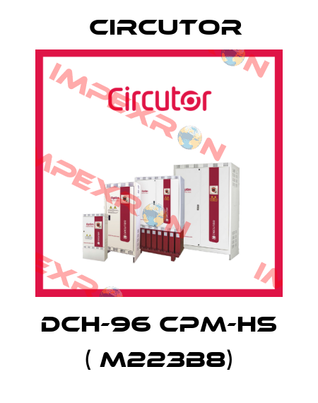 DCH-96 CPM-HS ( M223B8) Circutor