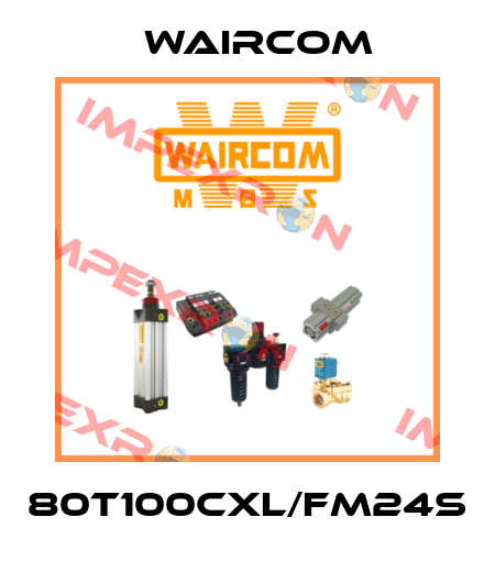 80T100CXL/FM24S Waircom
