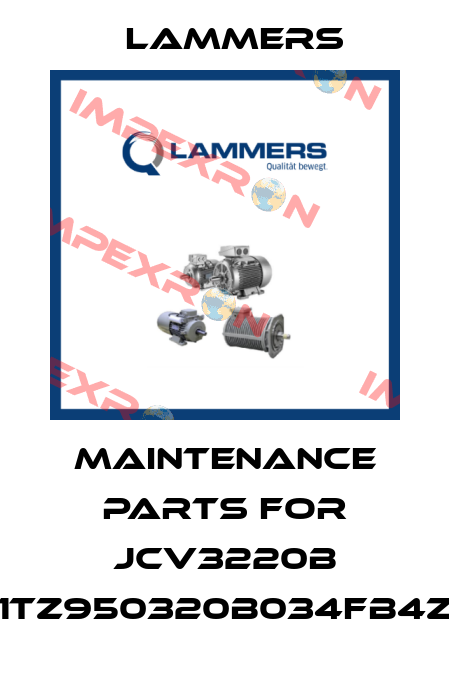 maintenance parts for JCV3220B 1TZ950320B034FB4Z Lammers