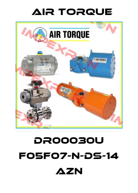 DR00030U F05F07-N-DS-14 AZN Air Torque