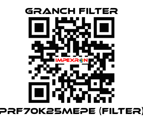 PRF70K25MEPE (Filter) GRANCH FILTER