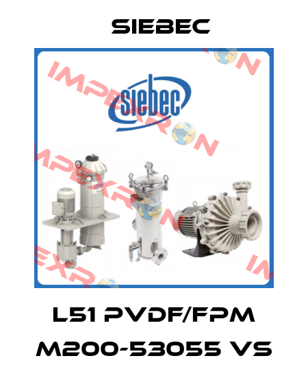 L51 PVDF/FPM M200-53055 VS Siebec