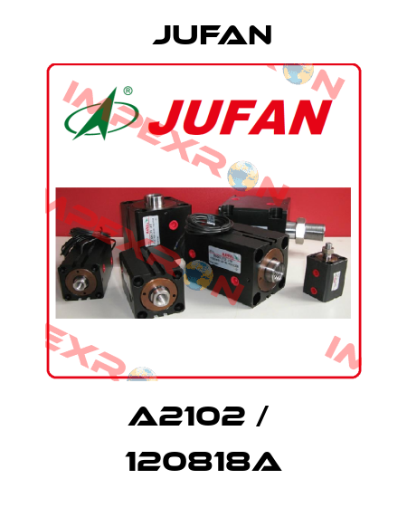 A2102 /  120818A Jufan