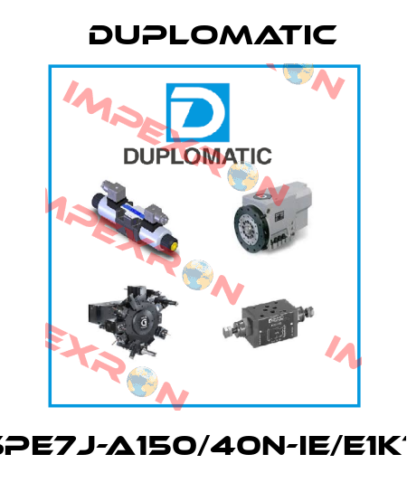 DSPE7J-A150/40N-IE/E1K11A Duplomatic