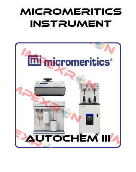 AutoChem III Micromeritics Instrument