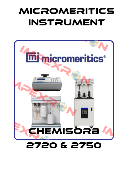 ChemiSorb 2720 & 2750 Micromeritics Instrument