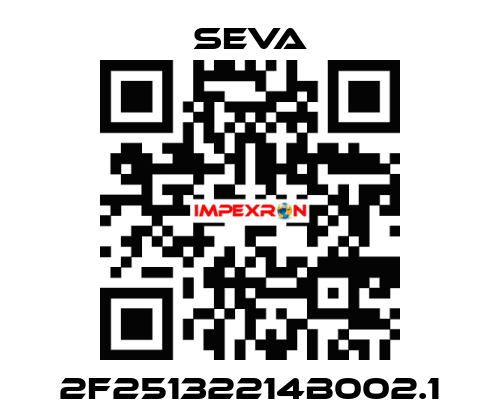 2F25132214B002.1 SEVA