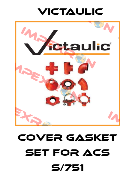cover gasket set for ACS S/751 Victaulic
