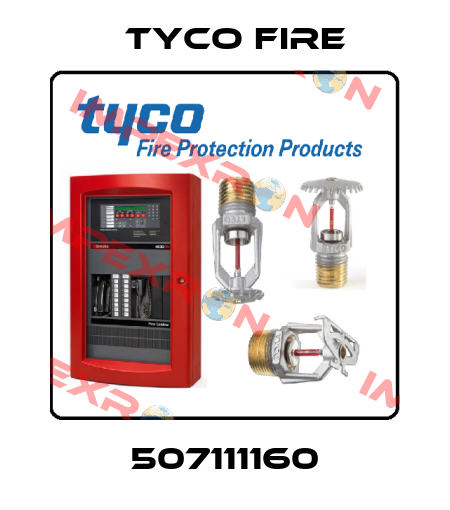 507111160 Tyco Fire