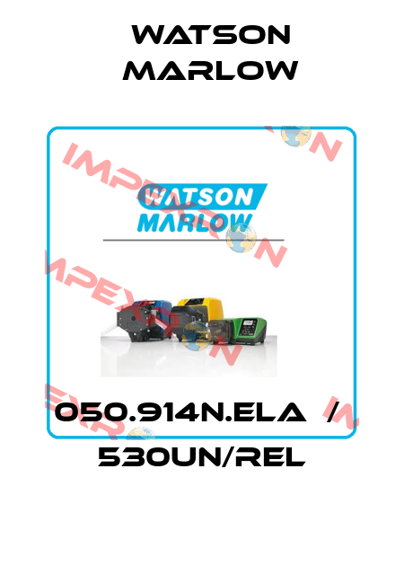050.914N.ELA  /  530UN/REL Watson Marlow