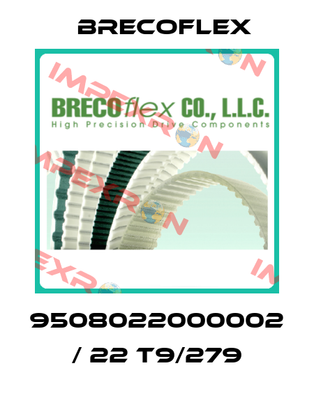 9508022000002 / 22 T9/279 Brecoflex