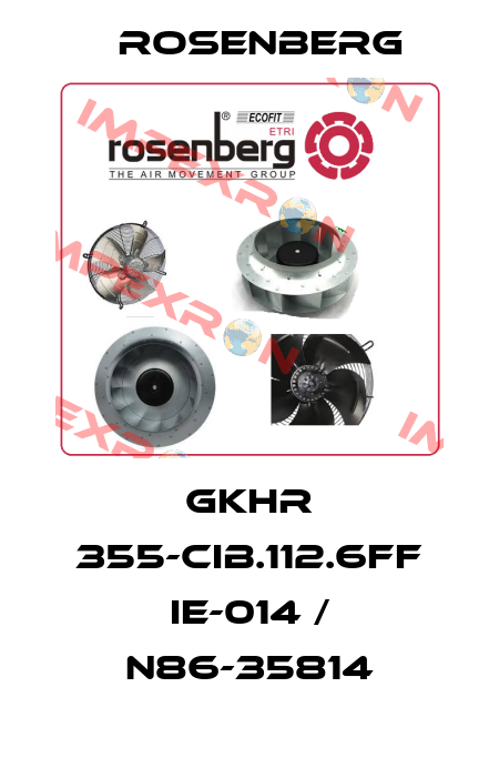 GKHR 355-CIB.112.6FF IE-014 / N86-35814 Rosenberg