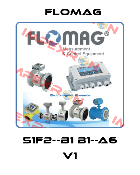 S1F2--B1 B1--A6 V1 FLOMAG