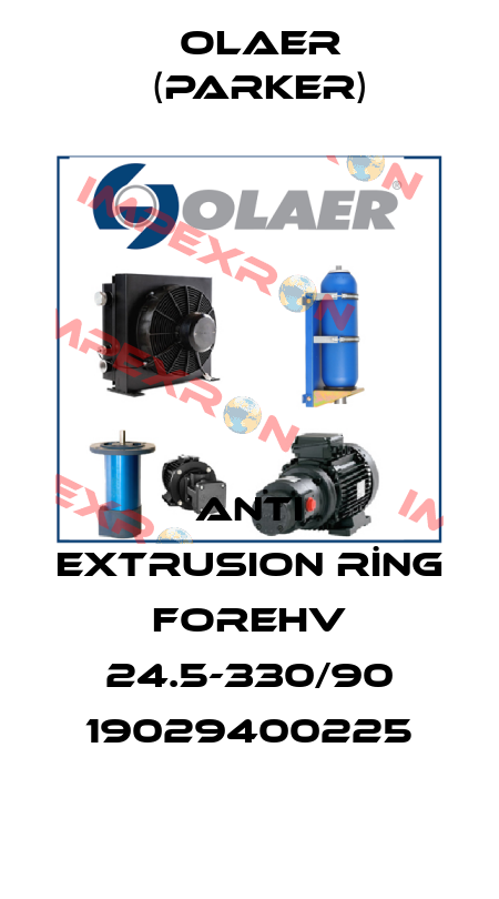 ANTI EXTRUSION RİNG  forEHV 24.5-330/90 19029400225 Olaer (Parker)