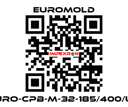 EURO-CPB-M-32-185/400/UN EUROMOLD