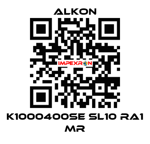 K1000400SE SL10 RA1 MR ALKON