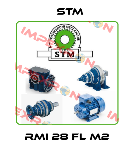 RMI 28 FL M2 Stm