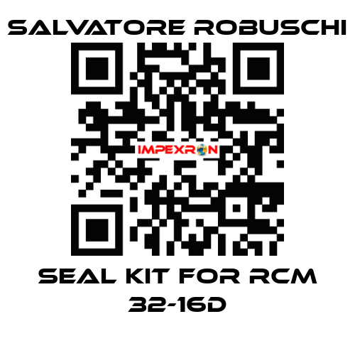 seal kit for RCM 32-16D SALVATORE ROBUSCHI