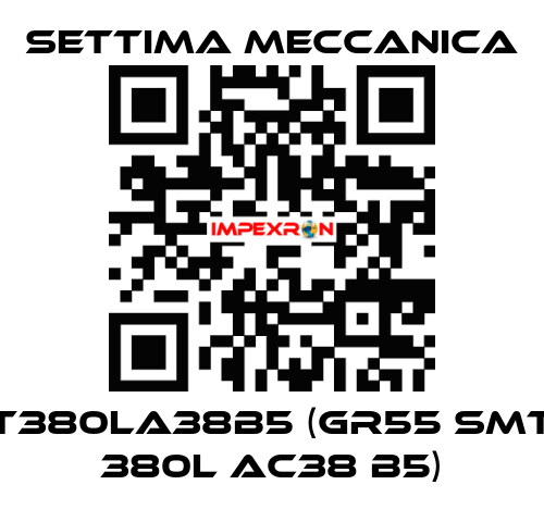 T380LA38B5 (GR55 SMT 380L AC38 B5) Settima Meccanica