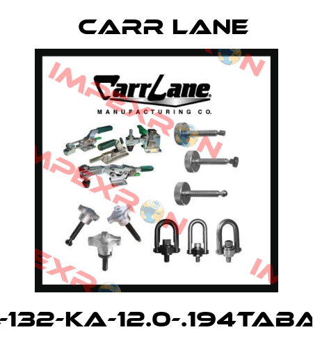 CL-132-KA-12.0-.194TABA-8 Carr Lane