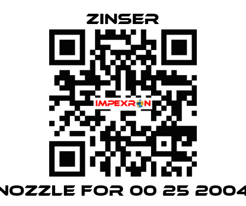 nozzle for 00 25 2004 Zinser