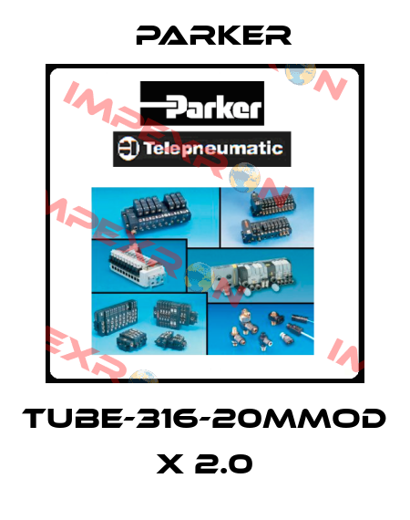 TUBE-316-20MMOD X 2.0 Parker