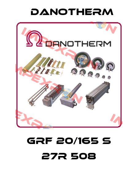 GRF 20/165 S 27R 508 Danotherm