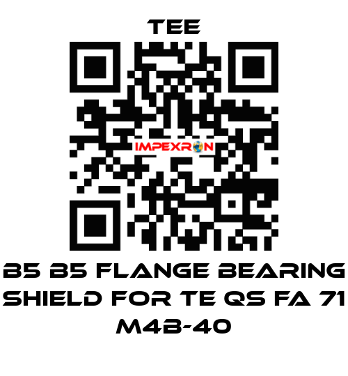 B5 B5 flange bearing shield for TE QS FA 71 M4B-40 TEE