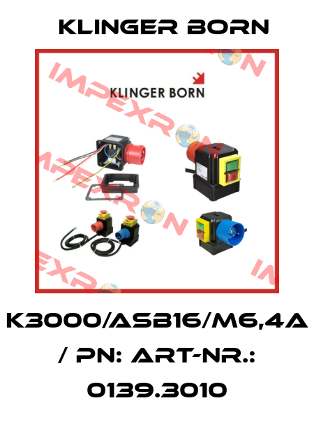 K3000/ASB16/M6,4A / PN: Art-Nr.: 0139.3010 Klinger Born