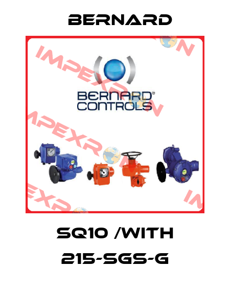 SQ10 /with 215-SGS-G Bernard