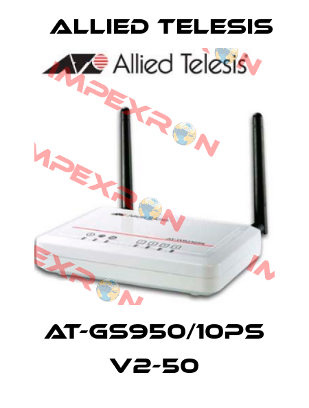 AT-GS950/10PS V2-50 Allied Telesis