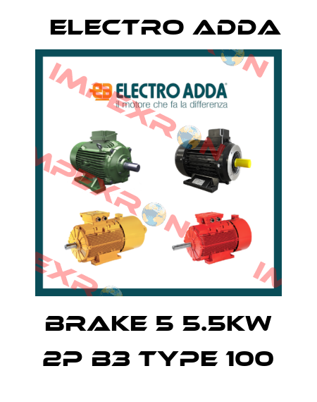 BRAKE 5 5.5kw 2P B3 type 100 Electro Adda