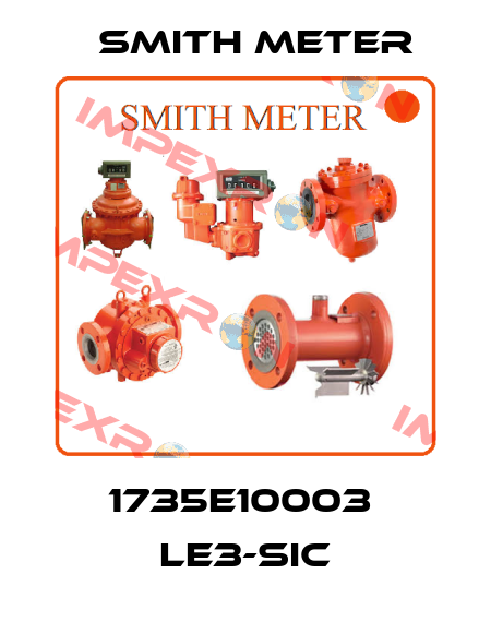 1735E10003  LE3-SIC Smith Meter