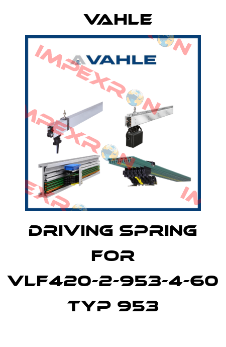driving spring for VLF420-2-953-4-60 Typ 953 Vahle