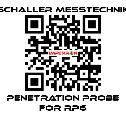 penetration probe for RP6 Schaller Messtechnik