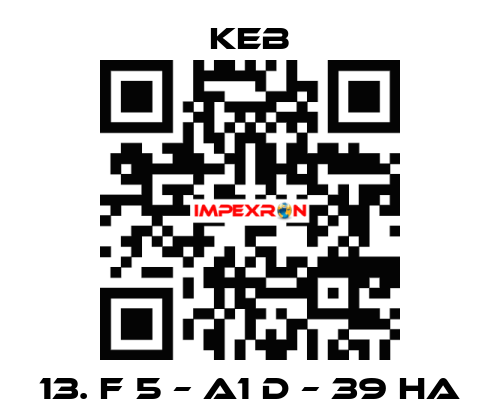 13. F 5 – A1 D – 39 HA KEB