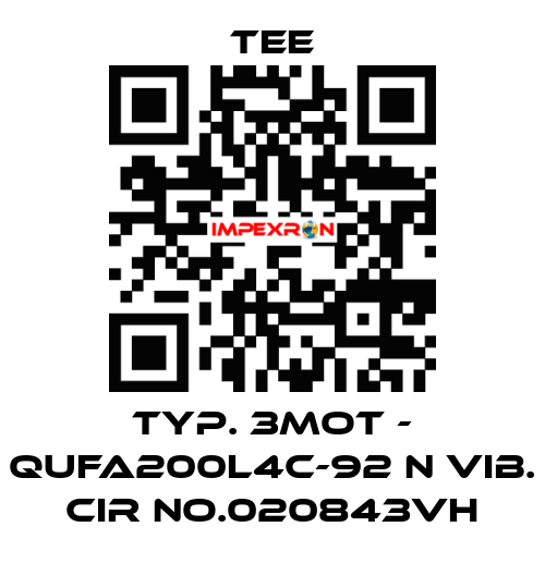 Typ. 3mot - QUFA200L4C-92 N Vib. CIR No.020843VH TEE